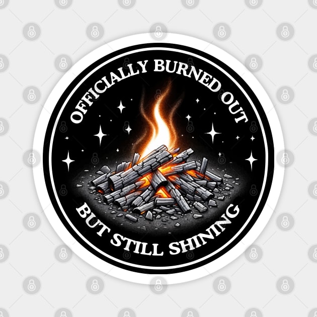 Officially Burned Out, But Still Shining Magnet by jessie848v_tw